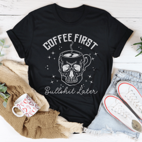 Coffee First Your BS T-Shirt (Color: Black Heather, size: M)